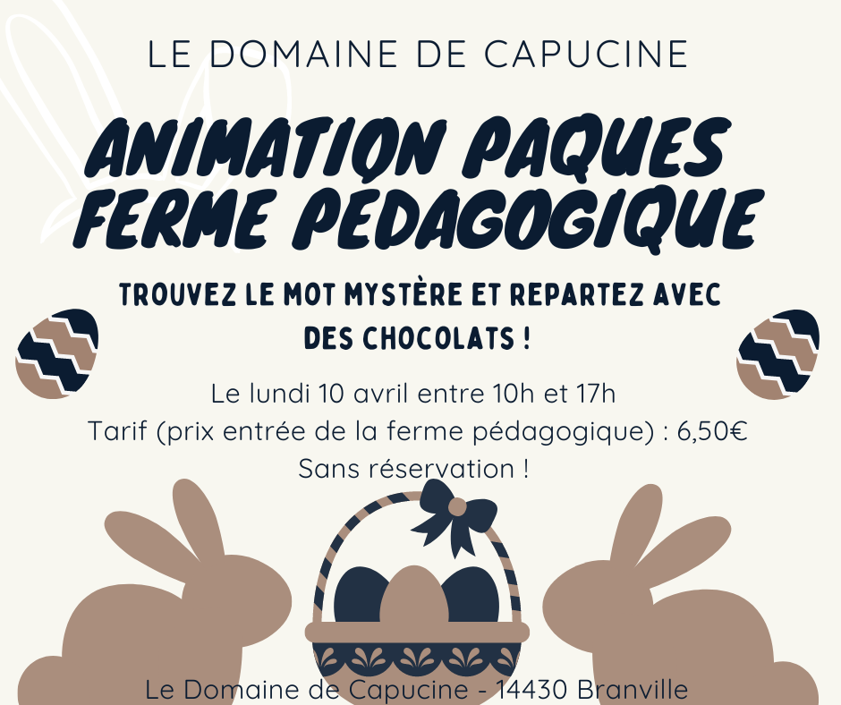 Animation paques Ferme pédagogique normandie calvados Caen cabourg deauville